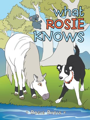 cover image of What Rosie Knows